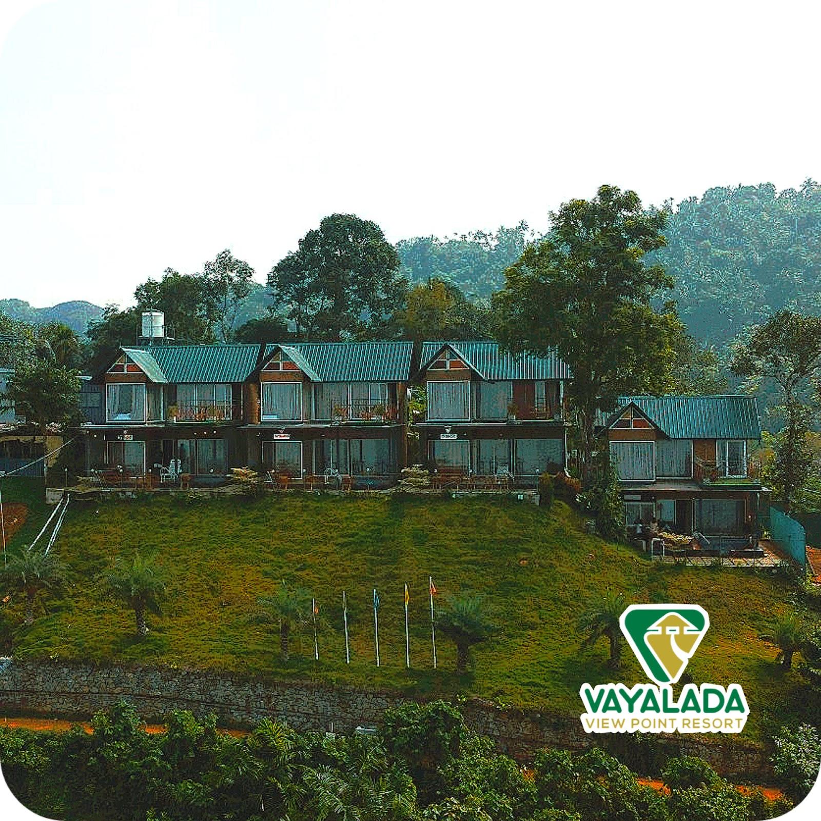 VAYALADA VIEW POINT RESORT